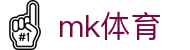 MK体育（MK）中文官网首页 - MK体育中文首页